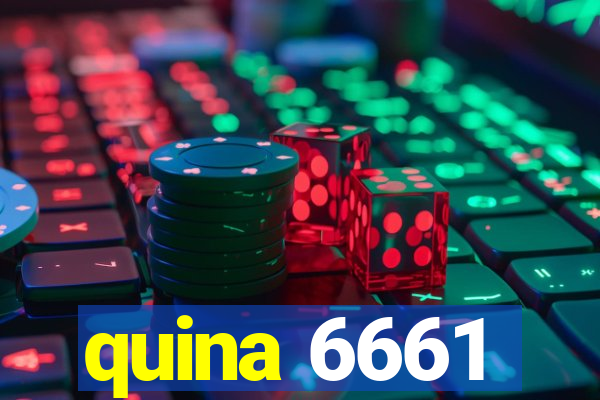 quina 6661